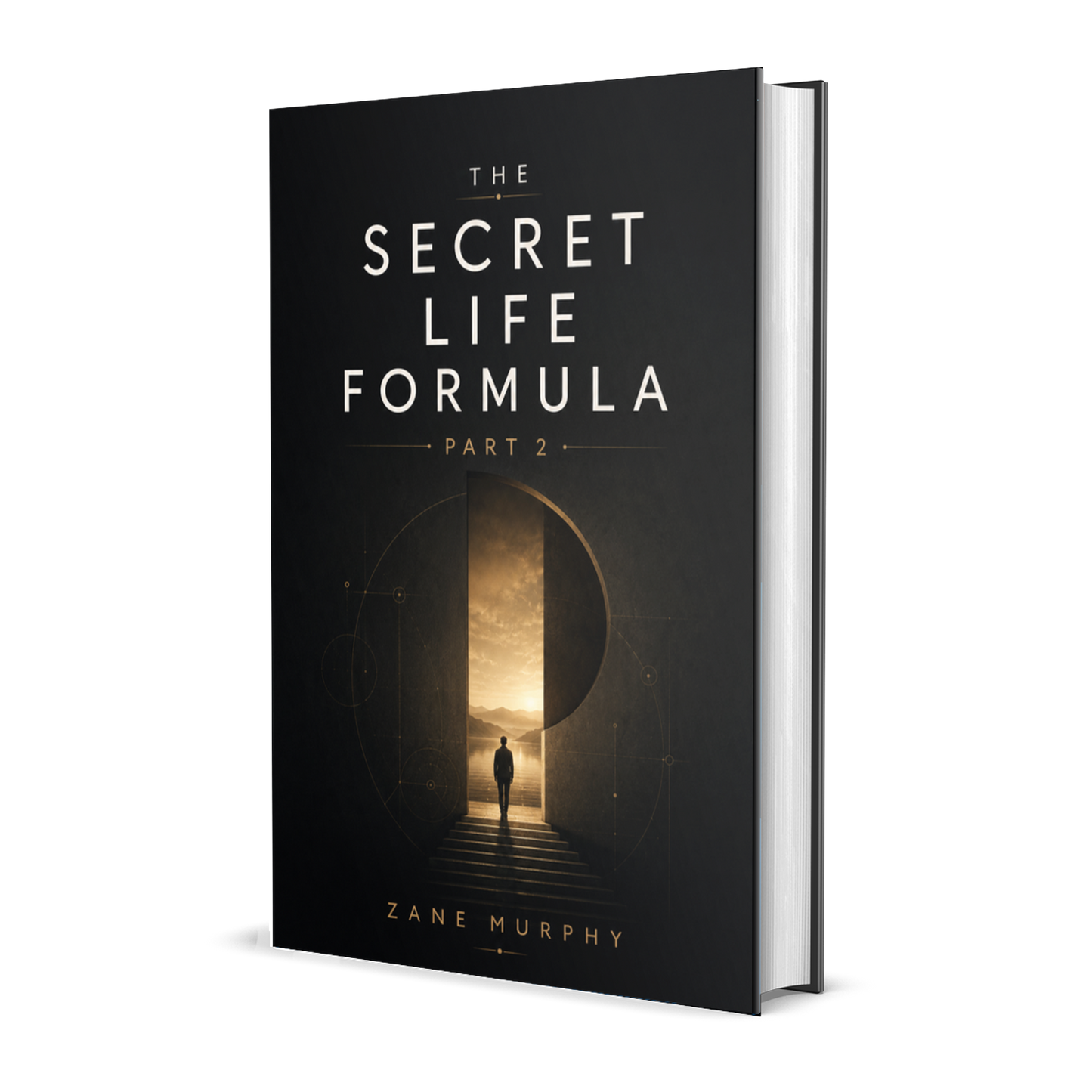 The Secret Life Formula PART II
